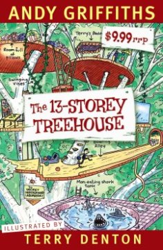 Albie May recommends THE 13-STOREY TREEHOUSE by Andy Griffiths, ill. by Terry Denton.