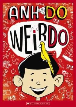 Willow recommends WeirDo by Anh Do.