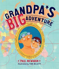 Grandpa's big adventure by Paul Newman, illustrated by Tom Jellett.