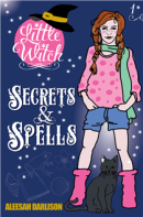 Secrets and Spells by Aleesah Darlison