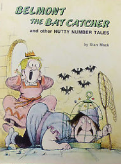Tirion recommends BELMONT THE BATCATCHER AND OTHER NUTTY NUMBER TALES by Stan Mack