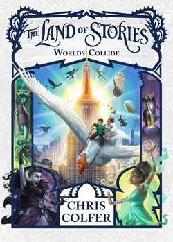 Matilda recommends THE LAND OF STORIES: WORLDS COLLIDE by Chris Colfer