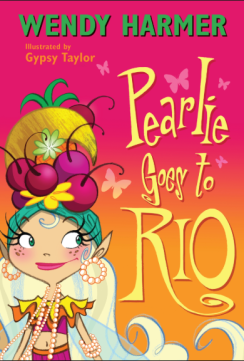 Albie recommends PEARLIE GOES TO RIO by Wendy Harmer, illustrated by Gypsy Taylor.