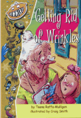 Getting Rid of Wrinkles by Teena Raffa-Mulligan and illustrated by Craig Smith
